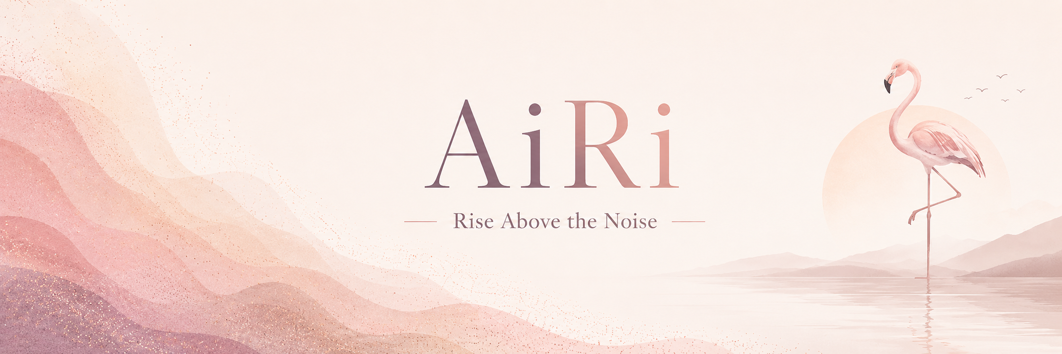 AiRi — Rise Above the Noise